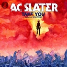 Take You (feat. Ninjasonik)