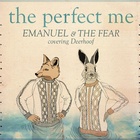 The Perfect Me (Deerhoof Cover)
