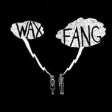 Wax Fang