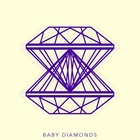 Baby Diamonds