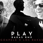 Play (Los Rakas Remix)