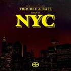 Scion A/V Presents: Trouble And Bass - Sounds Of NYC