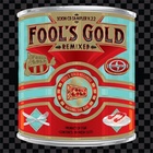Scion CD Sampler Vol. 22: Fool's Gold Remixed
