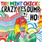 Crazy? Yes! Dumb? No!