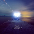 Hot Natured