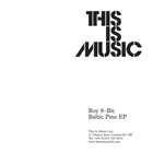 Baltic Pine EP