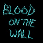 Blood On The Wall