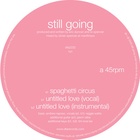 Spaghetti Circus / Untitled Love