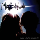 Magic Love &amp; Dreams