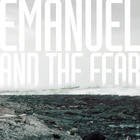 Emanuel and The Fear