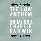 Oh My God, Charlie Darwin
