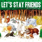 Let's Stay Friends