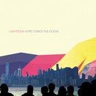 Here Comes The Ocean