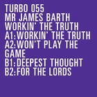 Turbo 055: Workin' The Truth
