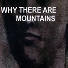 Why There Are Mountains