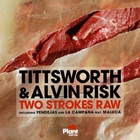 Two Strokes Raw EP