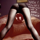 When I Grow Up I Wanna F**k Like A Remix (Promo Mix By IllStM)