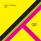 History Of Modern (Part 1) (Krystal Klear Remix)