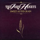 Sweet As The Grain