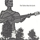 The Tallest Man On Earth