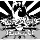 The Bang Gang 12-Inches Compilation