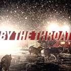  BY THE THROAT