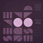 Close Your Eyes (feat. Meshell Ndegeocello) (Salva Remix)