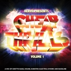 Cheap Thrills Volume 1 