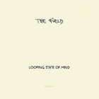Looping State of Mind