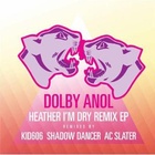 Heather I'm Dry EP