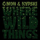 Where the Wild Things Are