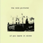 If You Leave It Alone